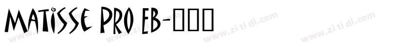 Matisse Pro EB字体转换